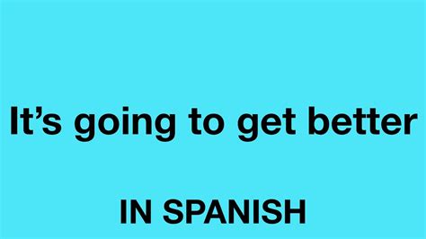 i bet in spanish|get better in spanish.